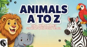 Animals A to Z: 200+ Animal Names Starting With Every Letter